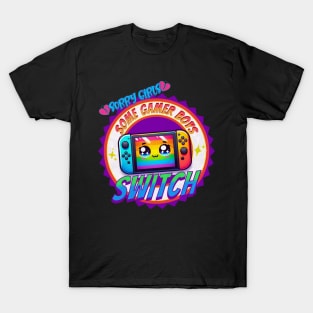 Sorry Girls, Some Gamer Boys Switch T-Shirt